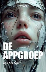 Foto van De appgroep - edward den ouden - ebook