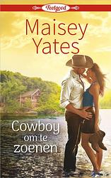 Foto van Cowboy om te zoenen - maisey yates - ebook