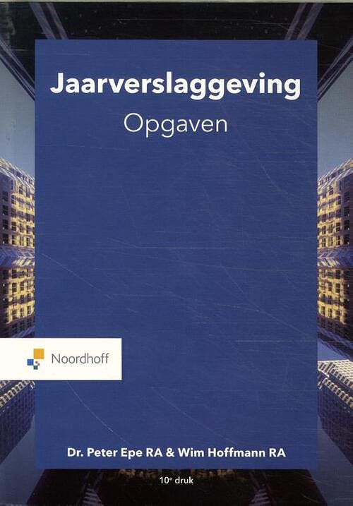 Foto van Jaarverslaggeving opgaven - peter epe - paperback (9789001079000)