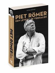Foto van Piet römer - een leven in verhalen - peter romer - ebook (9789401600248)