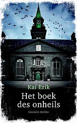 Foto van Het boek des onheils - kai erik - ebook (9789026334917)