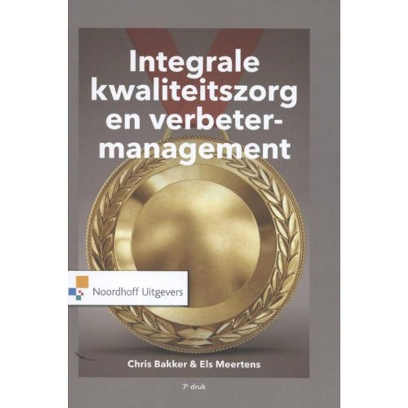 Foto van Integrale kwaliteitszorg en verbeter-management