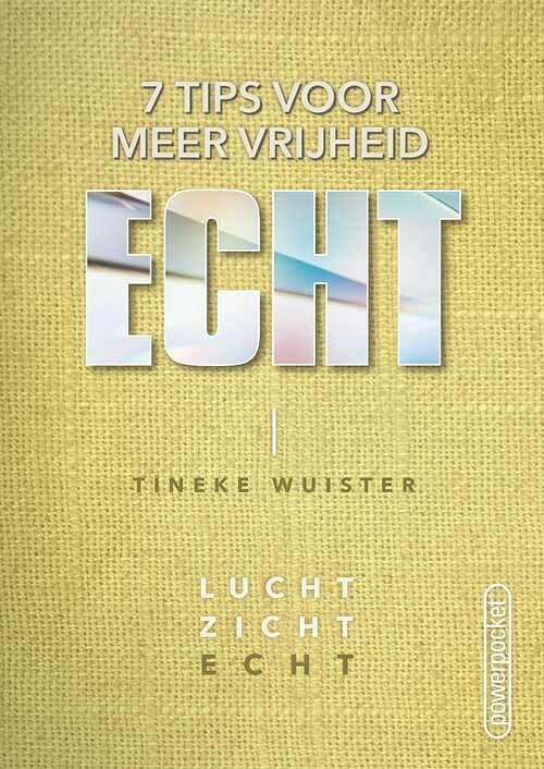 Foto van Echt - tineke wuister - paperback (9789490489588)