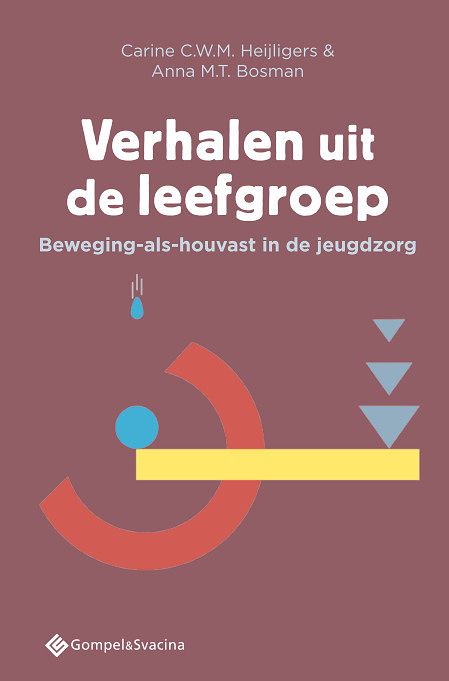 Foto van Verhalen uit de leefgroep - anna m.t. bosman, carine c.w.m. heijligers - paperback (9789463712088)