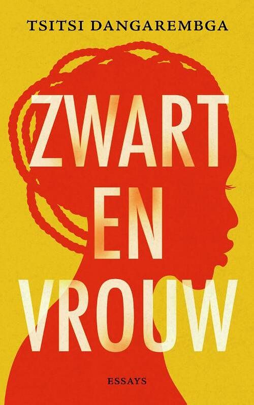 Foto van Zwart en vrouw - tsitsi dangarembga - paperback (9789025911553)