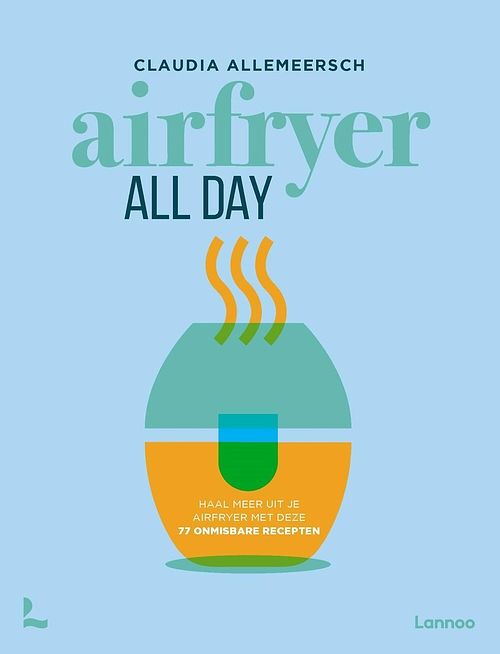 Foto van Airfryer all day - claudia allemeersch - ebook