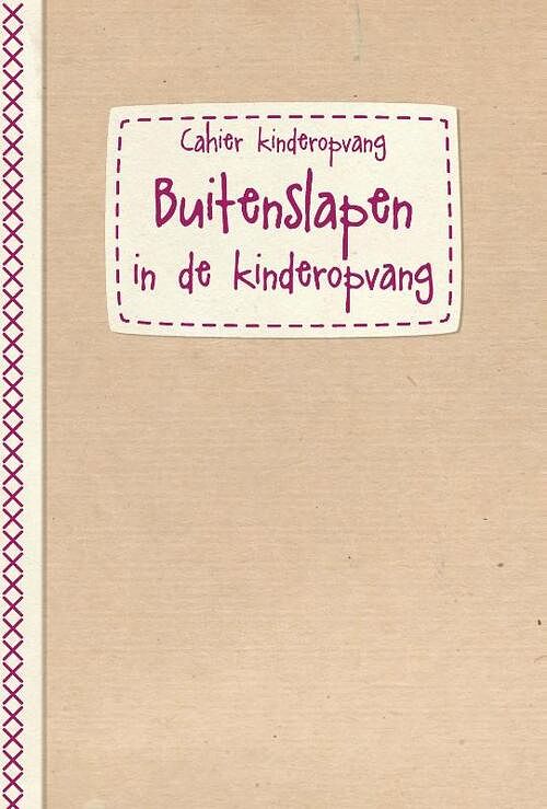 Foto van Buitenslapen - cahierreeks kinderopvang - evelyne pauwels - paperback (9782509038685)