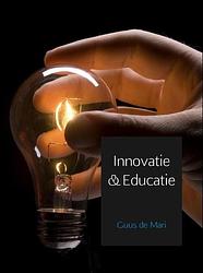 Foto van Innovatie & educatie - guus de mari - ebook (9789463187022)