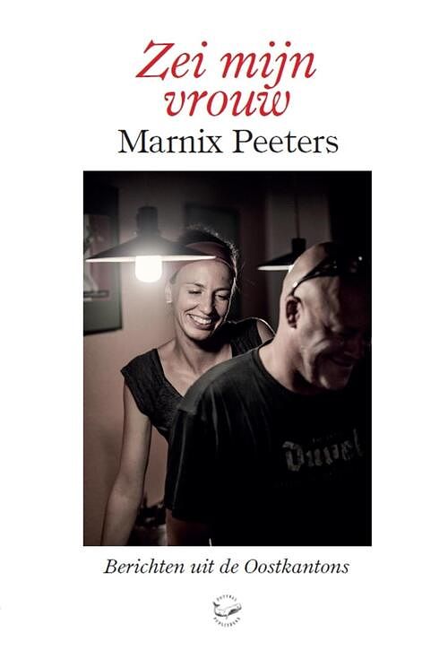 Foto van Zei mijn vrouw - marnix peeters - ebook (9789460415692)