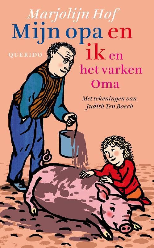 Foto van Mijn opa en ik en het varken oma - marjolijn hof - ebook (9789045114941)