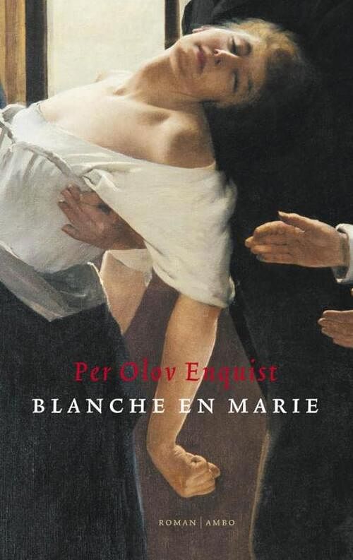 Foto van Blanche en marie - per olov enquist - ebook (9789041417398)