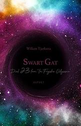 Foto van Swart gat - willem tjerkstra - paperback (9789464620726)