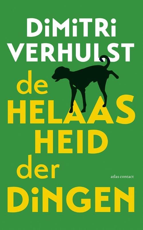 Foto van De helaasheid der dingen - dimitri verhulst - ebook (9789025433437)