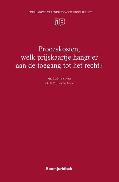 Foto van Proceskosten, welk prijskaartje hangt er aan de toegang tot het recht? - b.j.m. de leest, h.th. van der meer - paperback (9789462128057)