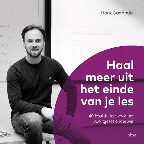 Foto van Haal meer uit het einde van je les - frank gaarthuis - paperback (9789493209572)