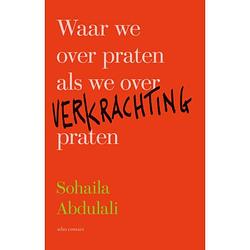 Foto van Waar we over praten als we over verkrachting