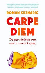 Foto van Carpe diem - roman krznaric - ebook (9789025905149)