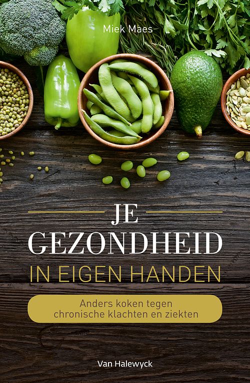 Foto van Je gezondheid in eigen handen - miek maes - ebook (9789463830447)