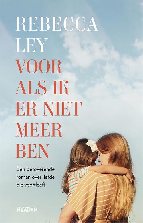 Foto van Voor als ik er niet meer ben - rebecca ley - ebook (9789046827376)