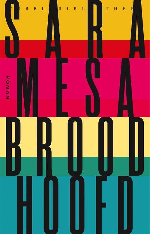 Foto van Broodhoofd - sara mesa - paperback (9789028450288)