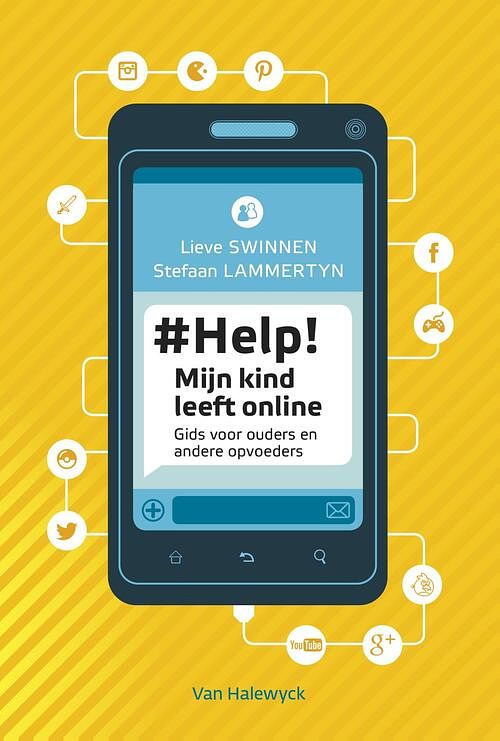 Foto van Help! mijn kind leeft online - lieve swinnen, stefaan lammertyn - ebook (9789461316578)