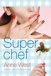 Foto van Superchef - anne west - ebook (9789059776968)