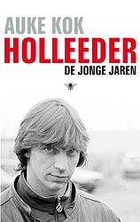 Foto van Holleeder - de jonge jaren - auke kok - ebook (9789023454892)