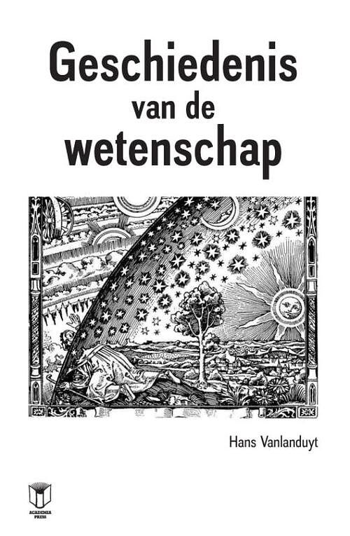 Foto van Geschiedenis van de wetenschap - hans vanlanduyt - paperback (9789401478700)
