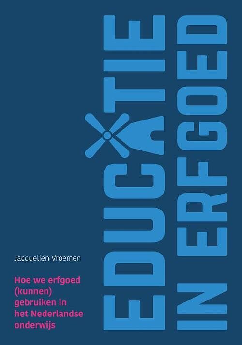 Foto van Educatie in erfgoed - jacquelien vroemen - paperback (9789023256137)