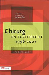 Foto van Chirurg en tuchtrecht 1996-2007 - g. bulstra, j.h. hubben, t. wiggers - paperback (9789012380201)