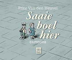 Foto van Saaie boel hier - fritz van den heuvel - ebook (9789460013713)