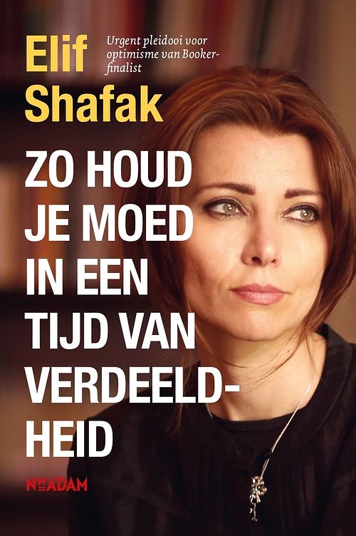 Foto van Zo houd je moed in een tijd van verdeeldheid - elif shafak - ebook (9789046828243)