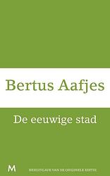 Foto van De eeuwige stad - bertus aafjes - ebook (9789460239625)