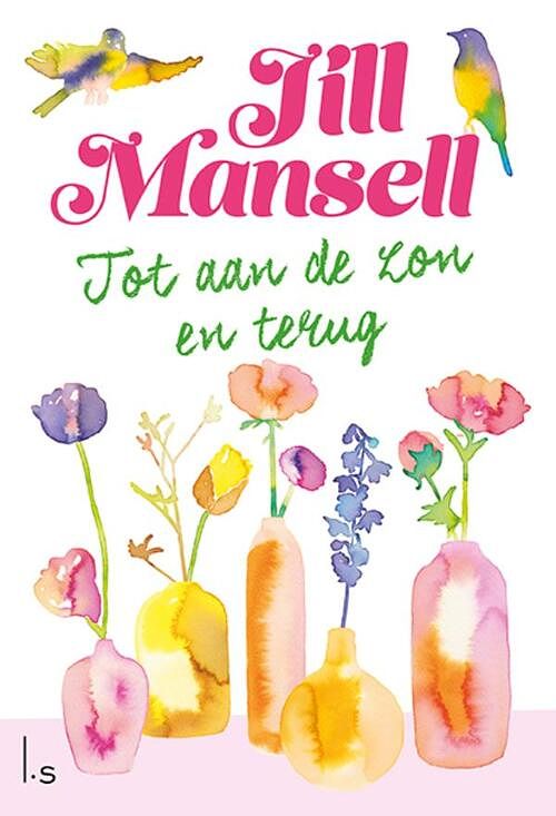 Foto van Tot aan de zon en terug (pod) - jill mansell - paperback (9789021044361)