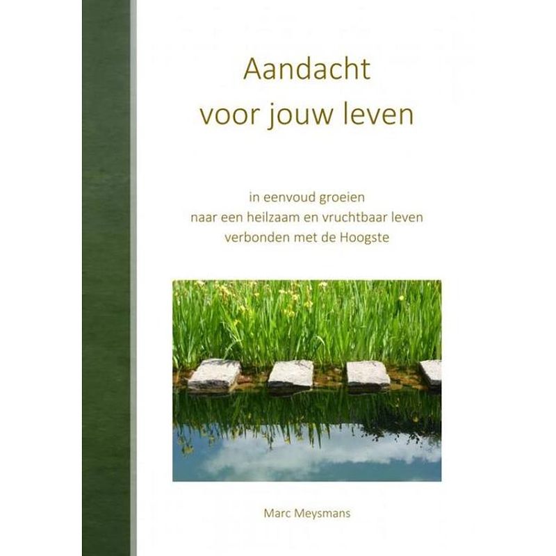 Foto van Aandacht voor jouw leven