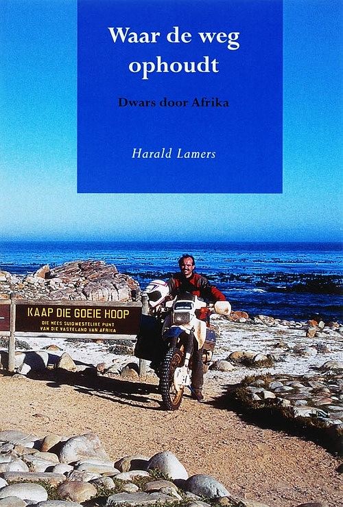 Foto van Waar de weg ophoudt - harald lamers - paperback (9789076953328)