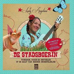 Foto van De stadsboerin - lady angelina - ebook (9789460012969)