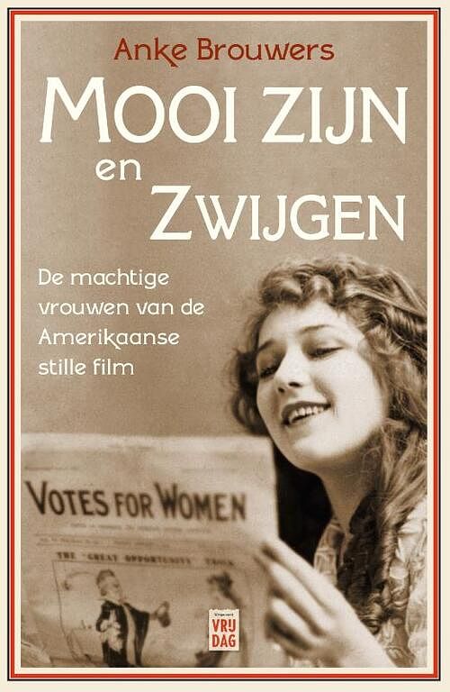 Foto van Mooi zijn en zwijgen - anke brouwers - paperback (9789464340716)