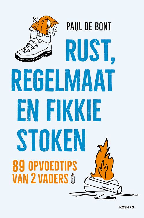 Foto van Rust, regelmaat en fikkie stoken - paul de bont - ebook (9789021581200)