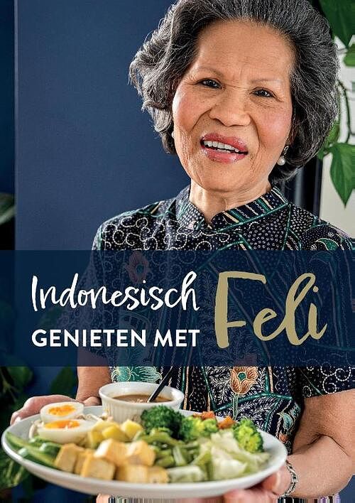 Foto van Indonesisch genieten met feli - victor hagenbeek - hardcover (9789464813890)