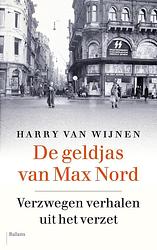 Foto van De geldjas van max nord - harry van wijnen - ebook (9789463820615)