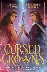 Foto van Cursed crowns - catherine doyle, katherine webber - ebook