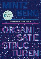 Foto van Organisatiestructuren, 2e herziene editie met mylab nl - henry mintzberg - paperback (9789043040808)