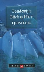 Foto van Het ijspaleis - boudewijn büch - ebook (9789029580991)