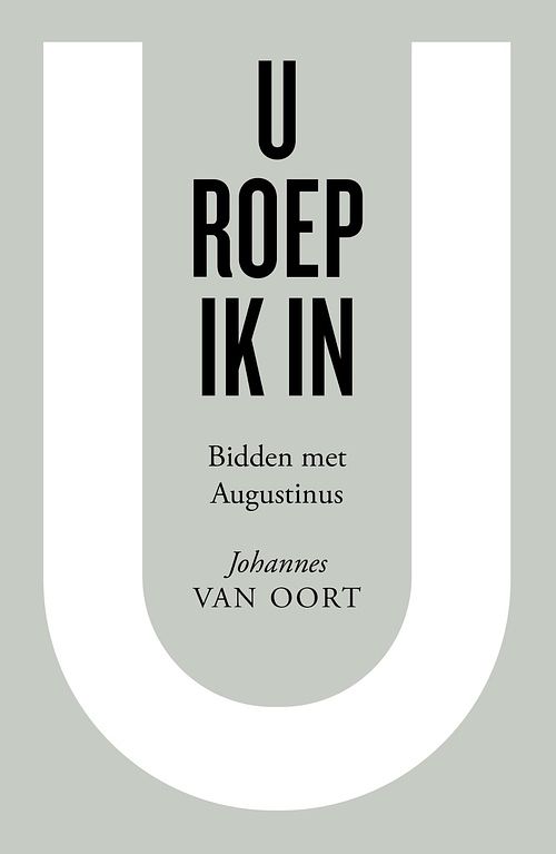 Foto van U roep ik in - johannes van oort - ebook