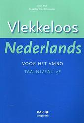 Foto van Vlekkeloos nederlands voor het vmbo taalniveau 2f - dick pak - paperback (9789077018217)