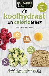 Foto van De koolhydraat en calorieteller - chris cheyette, yello balolia - paperback (9789021574752)