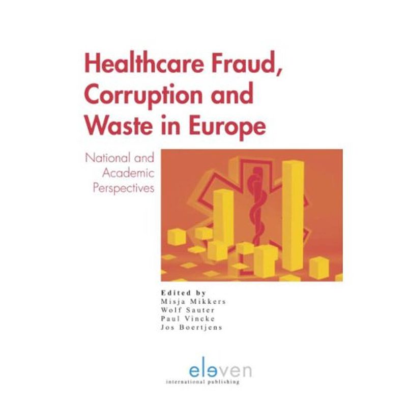 Foto van Healthcare fraud, corruption and waste in europe