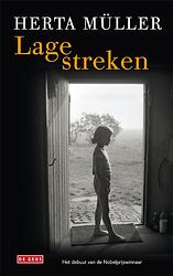 Foto van Lage streken - herta muller - ebook (9789044523300)