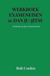 Foto van Werkboek exameneisen 2e dan ju-jitsu - rob coolen - paperback (9789403651637)